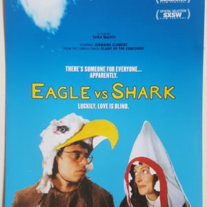 *Eagle vs Shark (Jemaine Clement, 2007 Kiwi Comedy) A5 flyer